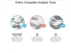 Online competitor analysis tools ppt powerpoint presentation icon images cpb