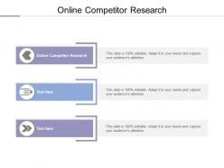 Online competitor research ppt powerpoint presentation layouts templates cpb