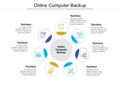 Online computer backup ppt powerpoint presentation layouts background cpb