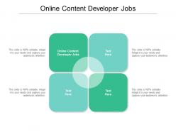 Online content developer jobs ppt powerpoint presentation portfolio background cpb