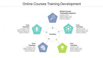 Online courses training development ppt powerpoint presentation ideas example cpb
