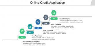 Online credit application ppt powerpoint presentation outline model cpb