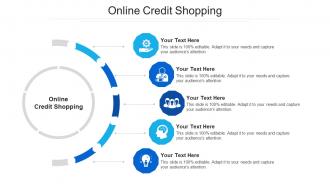 Online credit shopping ppt powerpoint presentation summary infographics cpb