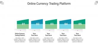 Online currency trading platform ppt powerpoint presentation summary ideas cpb