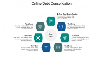 Online debt consolidation ppt powerpoint presentation infographics example topics cpb