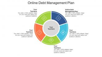 Online debt management plan ppt powerpoint presentation professional topics cpb