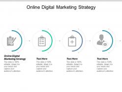 Online digital marketing strategy ppt powerpoint presentation show file formats cpb