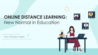 Online Distance Learning New Normal In Education Ppt Presentation