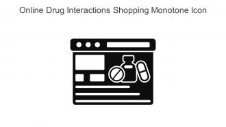 Online Drug Interactions Shopping Monotone Icon In Powerpoint Pptx Png And Editable Eps Format