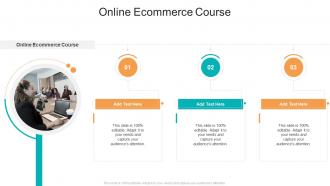 Online Ecommerce Course In Powerpoint And Google Slides Cpb
