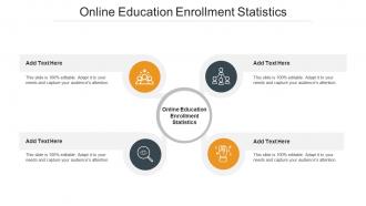 Online Education Enrollment Statistics In Powerpoint And Google Slides Cpb