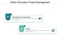 Online education project management ppt powerpoint presentation summary elements cpb