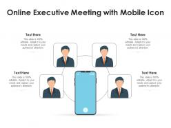 Online executive meeting with mobile icon