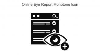 Online Eye Report Monotone Icon In Powerpoint Pptx Png And Editable Eps Format