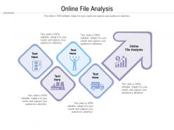 Online file analysis ppt powerpoint presentation inspiration icons cpb