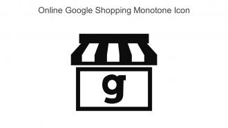 Online Google Shopping Monotone Icon In Powerpoint Pptx Png And Editable Eps Format