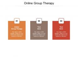 Online group therapy ppt powerpoint presentation slides example introduction cpb