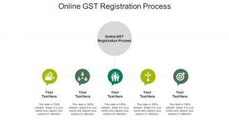 Online gst registration process ppt powerpoint presentation portfolio templates cpb