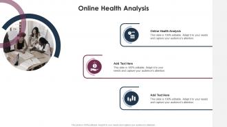 Online Health Analysis In Powerpoint And Google Slides Cpb