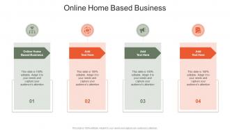 Online Home Based Business In Powerpoint And Google Slides Cpb