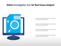 Online investigation icon for root cause analysis