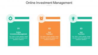 Online Investment Management Ppt Powerpoint Presentation Inspiration Design Cpb