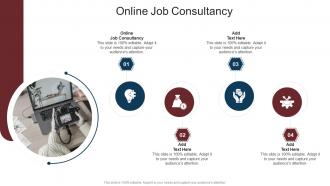 Online Job Consultancy In Powerpoint And Google Slides Cpb