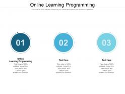 Online learning programming ppt powerpoint presentation styles show cpb