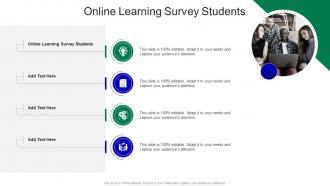 Online Learning Survey Students In Powerpoint And Google Slides Cpb