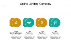 Online lending company ppt powerpoint presentation outline templates cpb