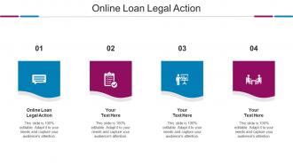 Online Loan Legal Action Ppt Powerpoint Presentation Portfolio Ideas Cpb