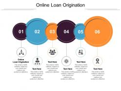 Online loan origination ppt powerpoint presentation icon rules cpb