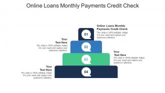 Online loans monthly payments credit check ppt powerpoint presentation layouts show cpb