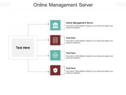 Online management server ppt powerpoint presentation gallery slides cpb