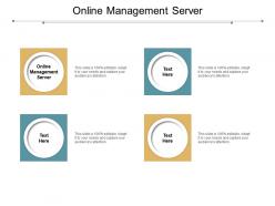Online management server ppt powerpoint presentation infographic template tips cpb
