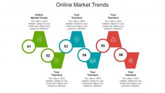 Online market trends ppt powerpoint presentation layout cpb