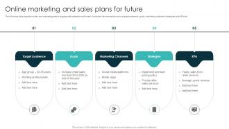 Online Marketing And Sales Plans For Future