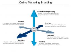 Online marketing branding ppt powerpoint presentation icon rules cpb