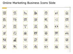Online marketing business icons slide ppt powerpoint presentation slides professional