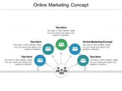Online marketing concept ppt powerpoint presentation infographic template gallery cpb
