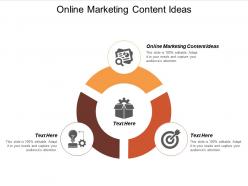 Online marketing content ideas ppt powerpoint presentation outline microsoft cpb