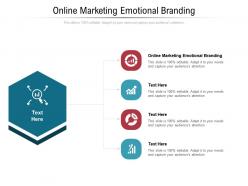 Online marketing emotional branding ppt powerpoint presentation summary background cpb