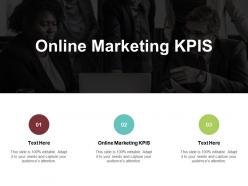 Online marketing kpis ppt powerpoint presentation ideas summary cpb