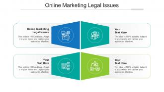 Online marketing legal issues ppt powerpoint presentation layouts portrait cpb