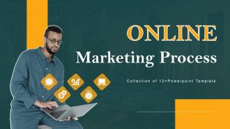 ONLINE Marketing Process Powerpoint Ppt Template Bundles
