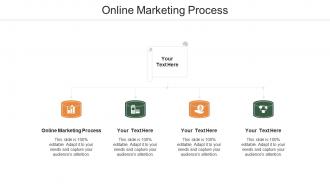 Online marketing process ppt powerpoint presentation layouts icon cpb