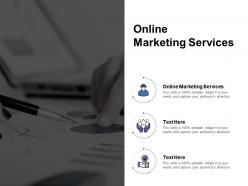 Online marketing services ppt powerpoint presentation ideas graphics tutorials cpb