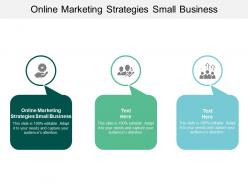 Online marketing strategies small business ppt powerpoint presentation gallery demonstration cpb