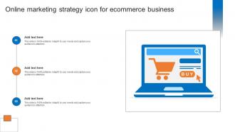 Online Marketing Strategy Icon For Ecommerce Business