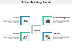 Online marketing trends ppt powerpoint presentation show cpb